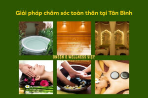 Giải pháp chăm sóc toàn thân