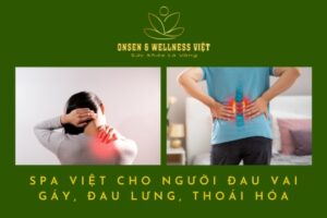 Spa Việt tại Onsen Wellness Việt