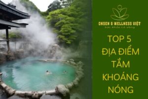 Địa điểm tắm khoáng nóng