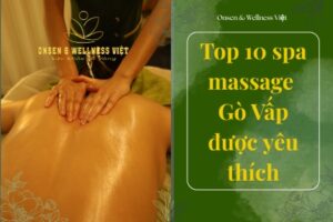 Spa massage Gò Vấp